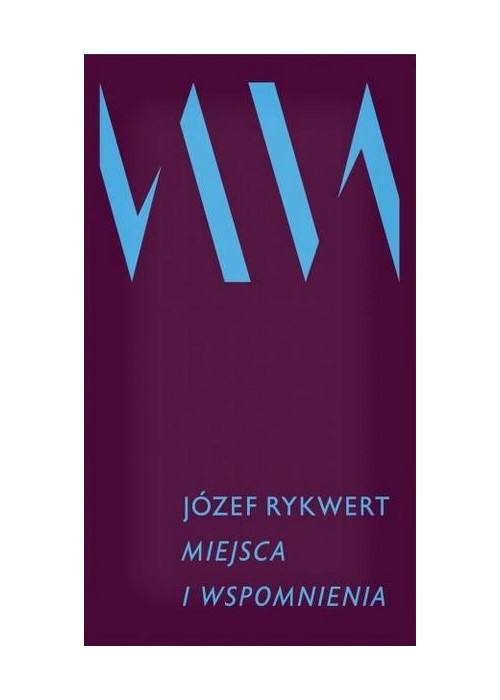 Miejsca i wspomnienia