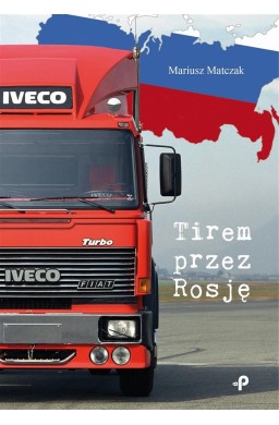 Tirem przez Rosję