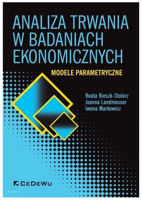 Analiza trwania w badaniach ekonomicznych. Modele