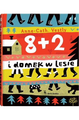 8+2. 8 + 2 i domek w lesie