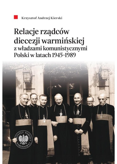 Relacje rządców diecezji warmińskiej..