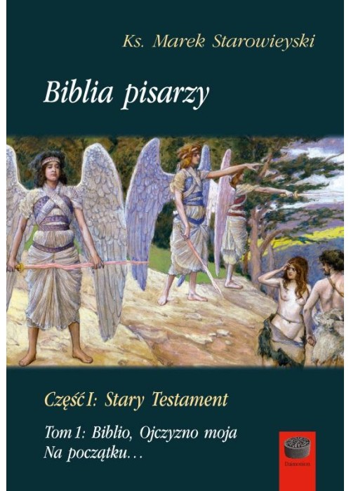 Biblia pisarzy cz.1 Stary Testament T.1