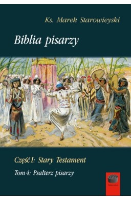 Biblia pisarzy cz.1 Stary Testament T.4
