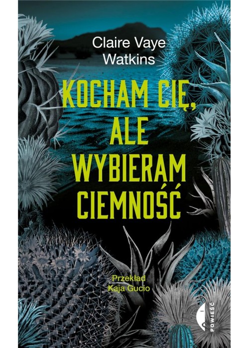 Kocham cię, ale wybieram ciemność