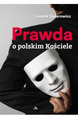 Prawda o polskim Kościele