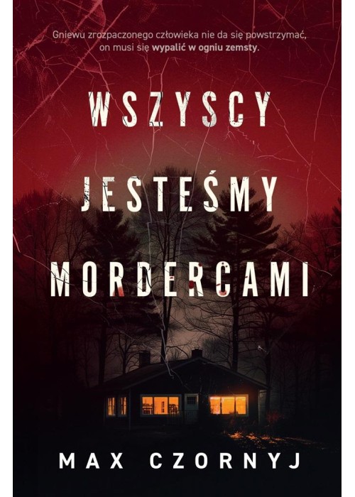 Wszyscy jesteśmy mordercami