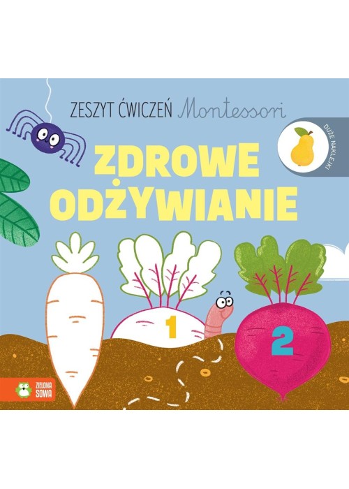 Zeszyt ćwiczeń Montessori. Zdrowe odżywianie