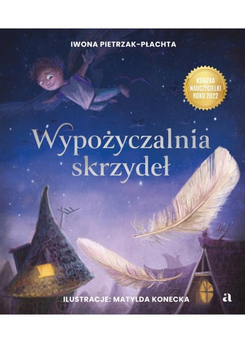 Wypożyczalnia skrzydeł. Opowieść o magii czytania