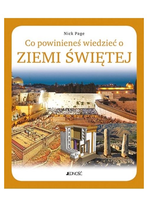 Co powinieneś wiedzieć o Ziemi Świętej Co powinieneś wiedzieć o Ziemi Świętej