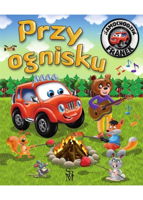 Samochodzik Franek. Przy ognisku