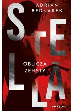 Stella. Tom II Oblicza zemsty