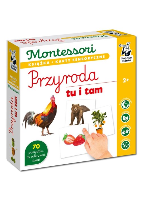 Montessori. Przyroda tu i tam