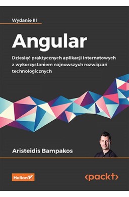 Angular. Dziesięć praktycznych aplikacji...