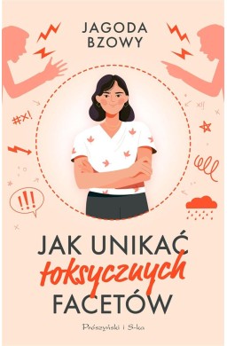 Jak unikać toksycznych facetów