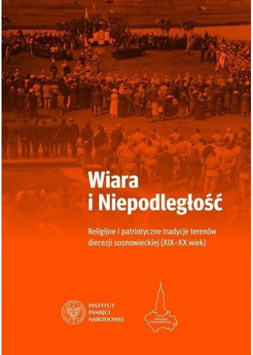 Wiara i Niepodległość