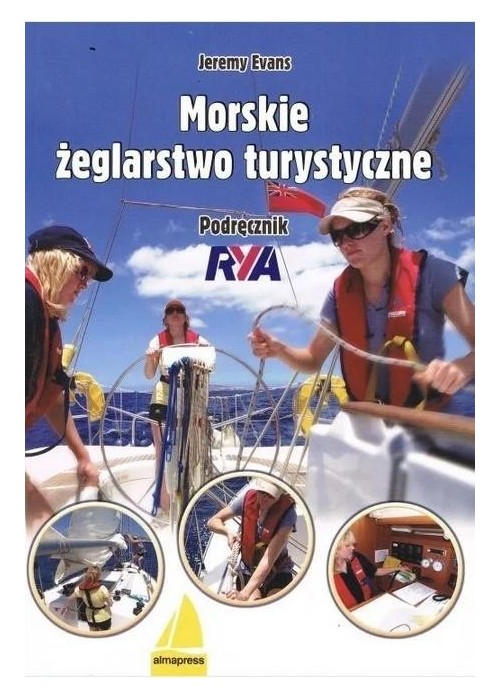 Morskie żeglarstwo turystyczne. Podręcznik RYA
