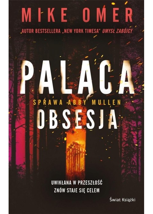 Paląca obsesja. Seria Tajemnice Abby Mullen Tom 3