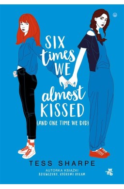Six times we almost kissed (and one time we did)
