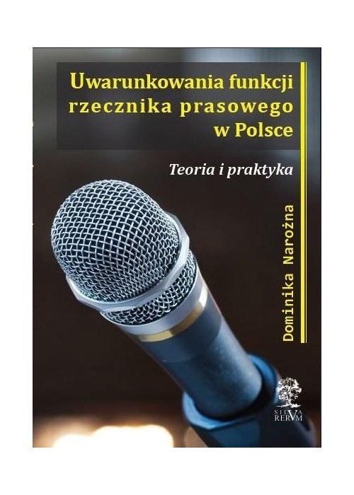 Uwarunkowania funkcji rzecznika prasowego w Polsce