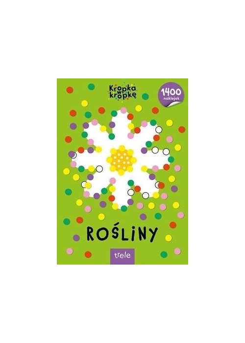 Rośliny. Kropka w kropkę
