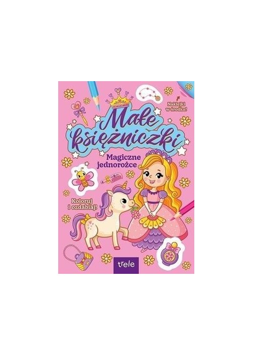 Magiczne jednorożce. Małe księżniczki