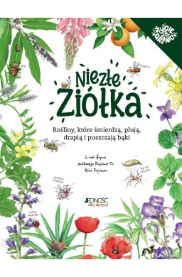 Niezłe ziółka. Rośliny, które śmierdzą, plują...