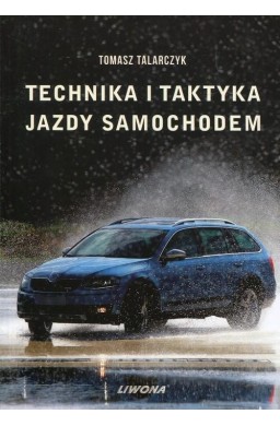 Technika i taktyka jazdy samochodem