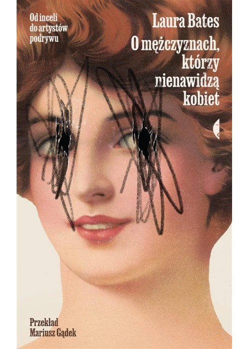O mężczyznach, którzy nienawidzą kobiet