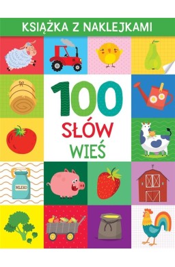 100 słów. Wieś. Książka z naklejkami