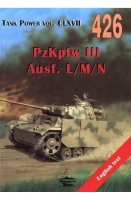 PzKpfw III Ausf. L/M/N. Tank Power vol. CLXVII 426