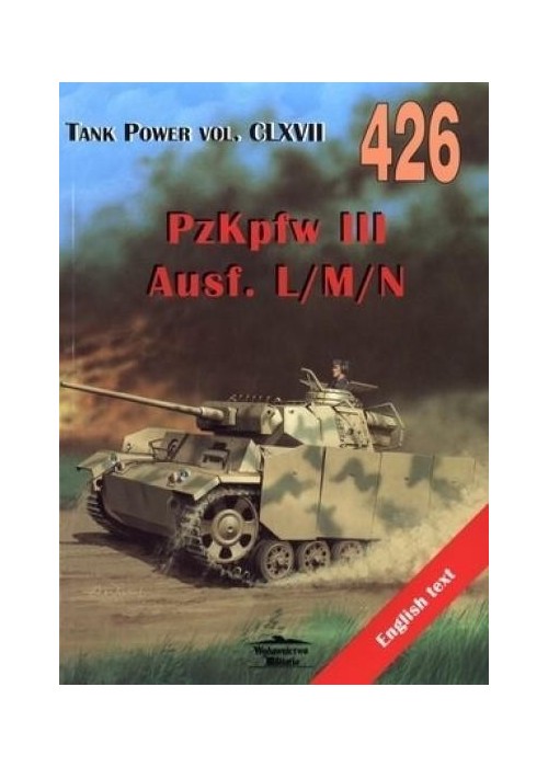 PzKpfw III Ausf. L/M/N. Tank Power vol. CLXVII 426