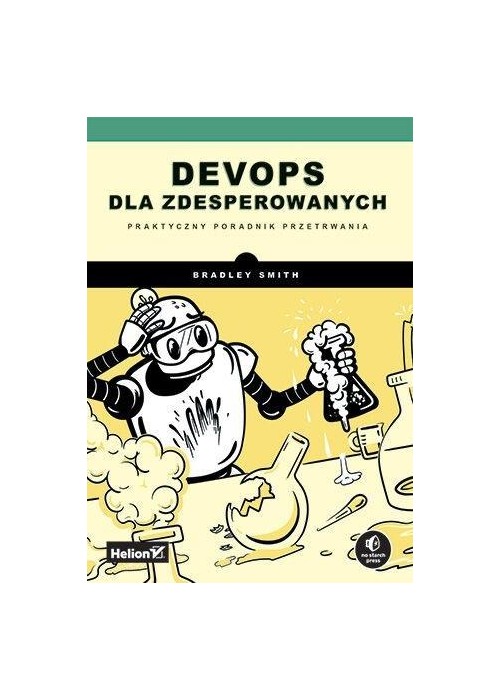 DevOps dla zdesperowanych. Praktyczny poradnik...