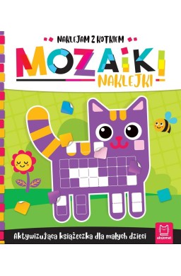 Mozaiki naklejki. Aktywizująca książeczka