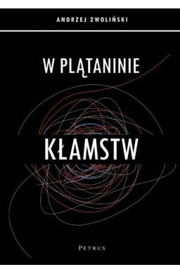 W plątaninie kłamstw
