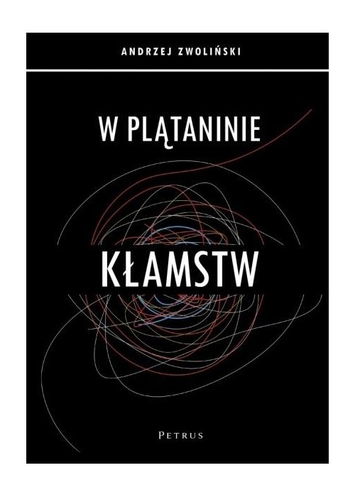 W plątaninie kłamstw