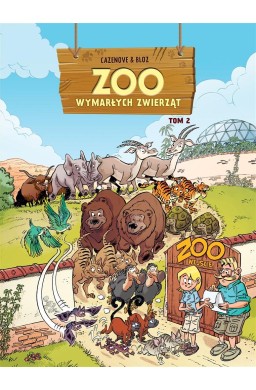 ZOO wymarłych zwierząt T.2