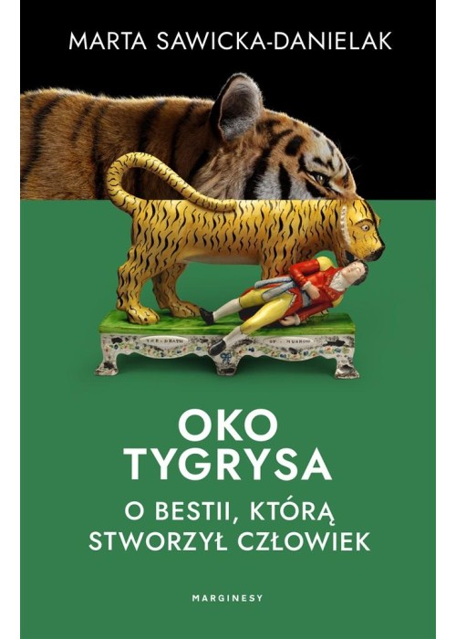Oko tygrysa. Opowieść o bestii, którą stworzył...