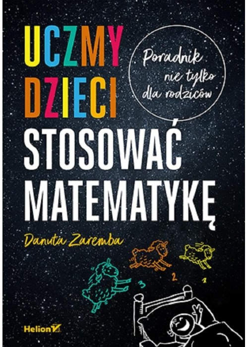 Uczmy dzieci stosować matematykę