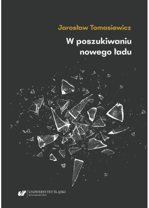 W poszukiwaniu nowego ładu