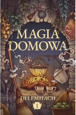 Magia domowa T.1