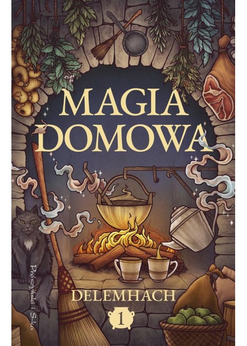 Magia domowa T.1