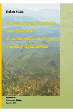 Solowa twórczość wokalna Jana Sztwiertni + CD