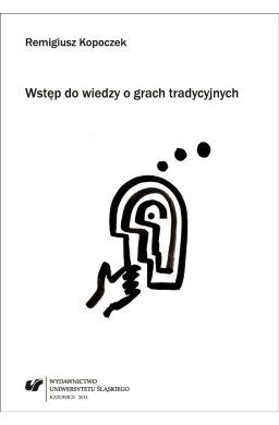 Wstęp do wiedzy o grach tradycyjnych