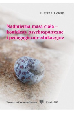 Nadmierna masa ciała konteksty psychospołeczne...