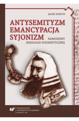 Antysemityzm, emancypacja, syjonizm