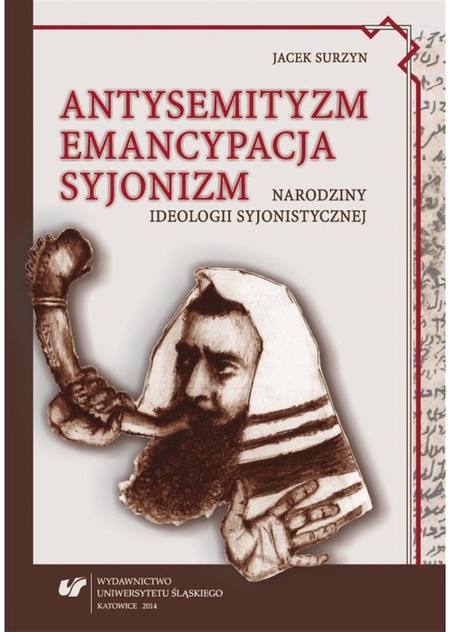Antysemityzm, emancypacja, syjonizm