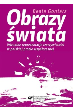 Obrazy świata. Wizualne reprezentacje...