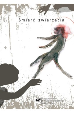 Śmierć zwierzęcia. Współczesne zootanatologie