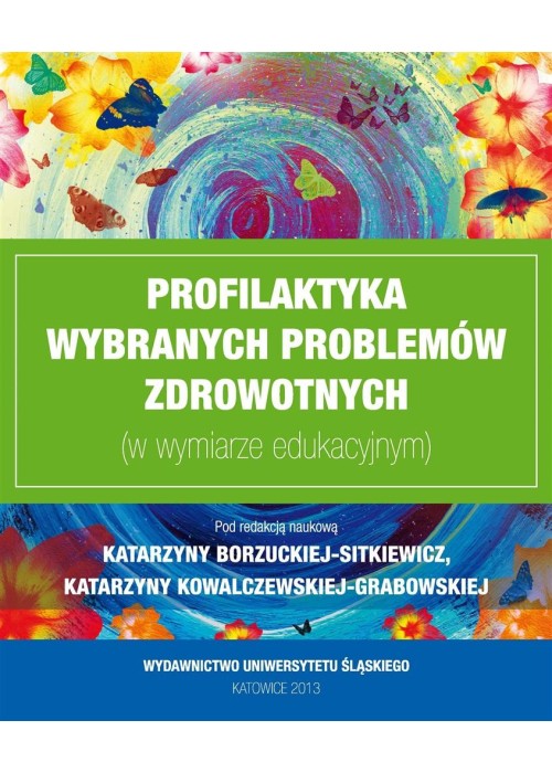 Profilaktyka wybranych problemów zdrowotnych...
