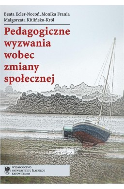 Pedagogiczne wyzwania wobec zmiany społecznej
